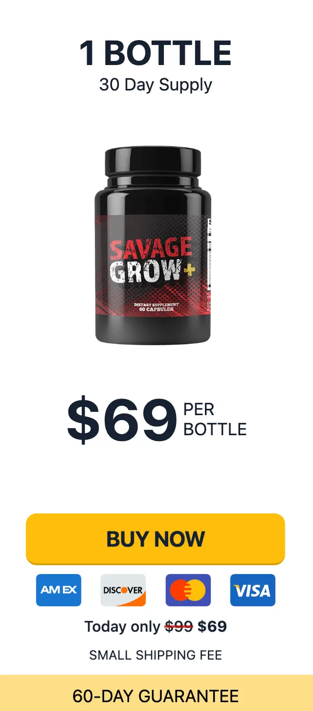 Savage Grow plus 1 bottle